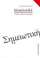 Semeiotike. Studia z zakresu semanalizy - mobi, epub