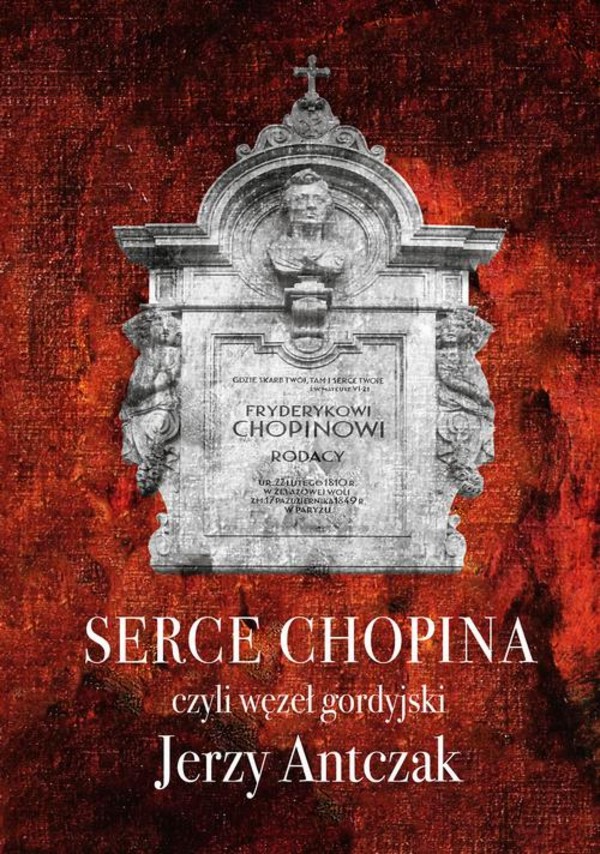 Serce Chopina czyli węzeł gordyjski - mobi, epub, pdf