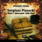 Sergiusz Piasecki 1901-1964 - Audiobook mp3 Życie i twórczość