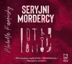 Seryjni mordercy - Audiobook mp3