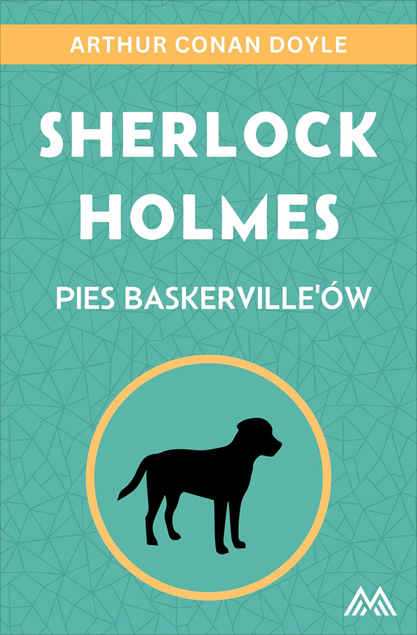 Sherlock Holmes. Pies Baskervilleâów - mobi, epub