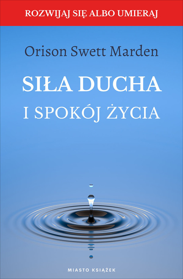 Siła ducha i spokój życia - mobi, epub