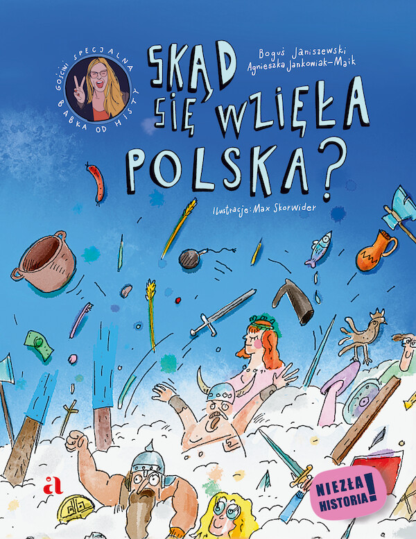 Skąd się wzięła Polska?