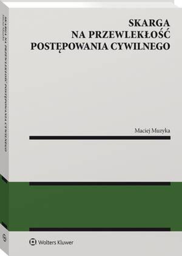 Skarga na przewlekłość postępowania cywilnego - pdf