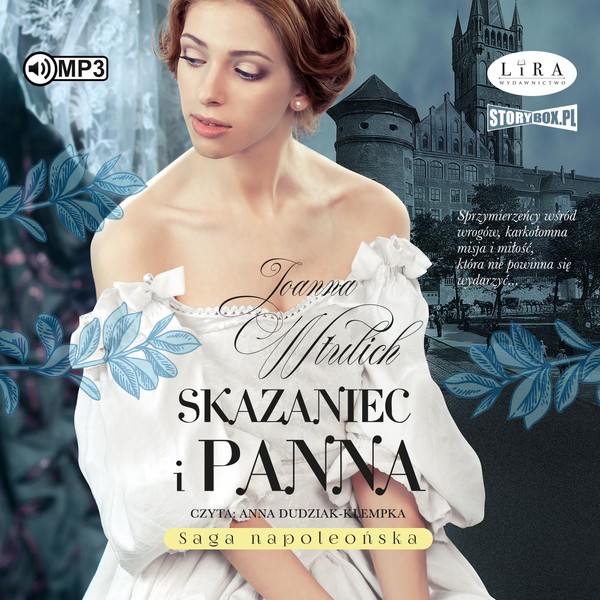 Skazaniec i panna Książka audio CD/MP3 Saga napoleońska Tom 3