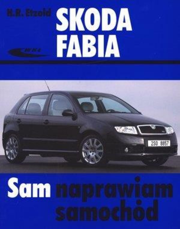 Skoda Fabia Sam naprawiam samochód