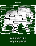 Skradziony Biały Słoń - mobi, epub