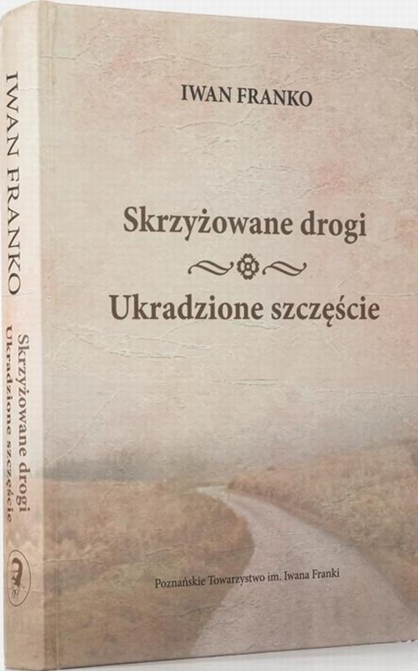 Skrzyżowane drogi, Ukradzione szczęście - mobi, epub, pdf