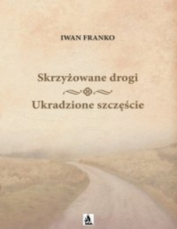 Skrzyżowane drogi, Ukradzione szczęście - pdf