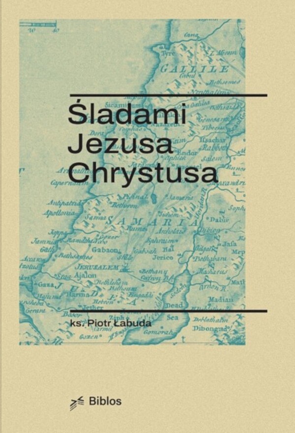 Śladami Jezusa Chrystusa