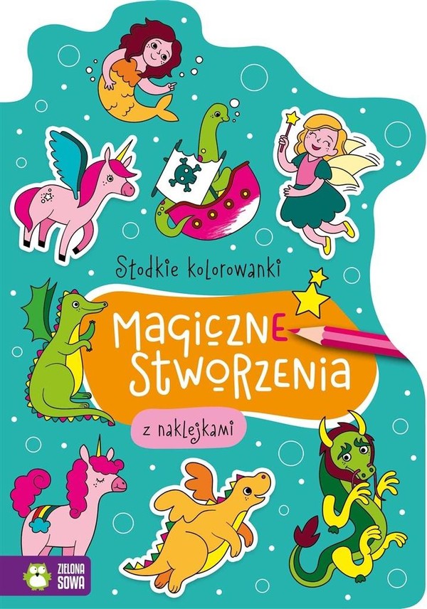 Słodkie kolorowanki Magiczne stworzenia