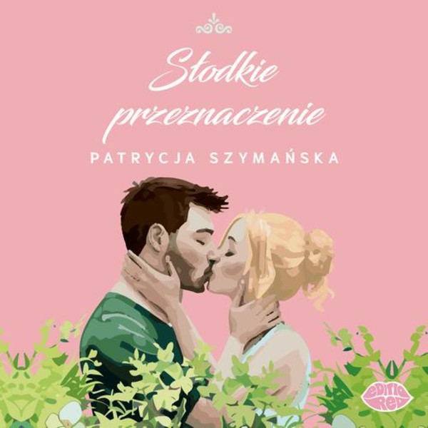 Słodkie przeznaczenie - Audiobook mp3