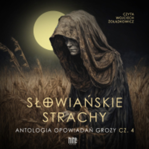 Słowiańskie strachy. Antologia opowiadań grozy. Część 4 - Audiobook mp3