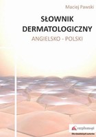 Słownik dermatologiczny angielsko-polski - pdf
