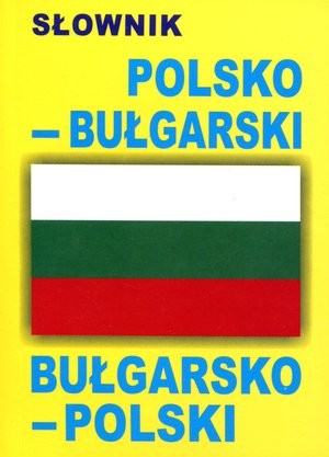 Słownik polsko-bułgarski, bułgarsko-polski