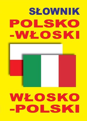 Słownik polsko-włoski włosko-polski