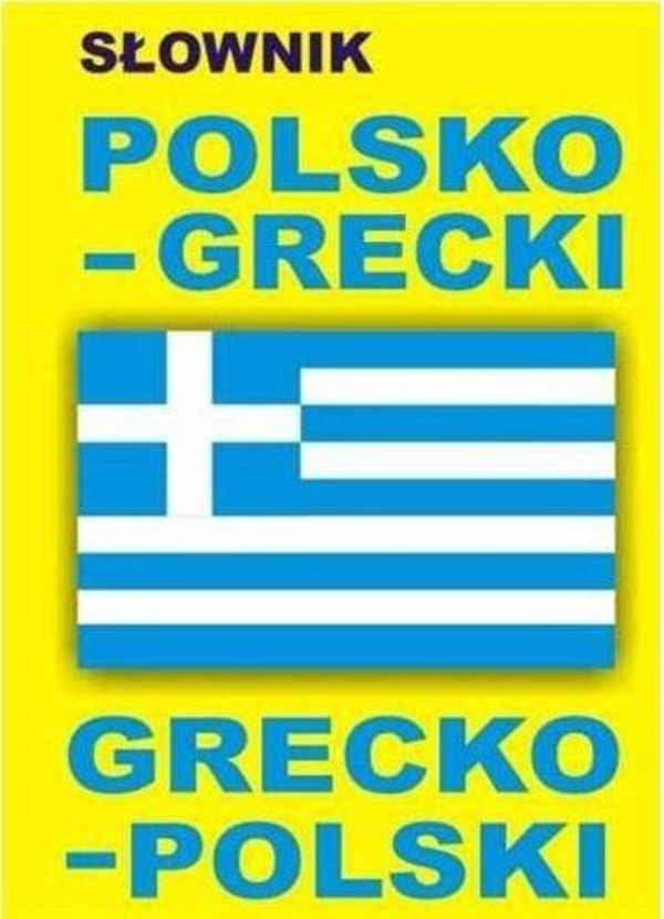 Słownik polsko-grecki grecko-polski