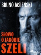 Słowo o Jakóbie Szeli - mobi, epub