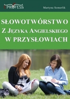 Słowotwórstwo z Języka Angielskiego w Przysłowiach - pdf