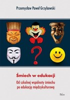 Śmiech w edukacji - mobi, epub Od szkolnej wspólnoty śmiechu po edukację międzykulturową