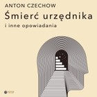 Śmierć urzędnika i inne opowiadania - Audiobook mp3