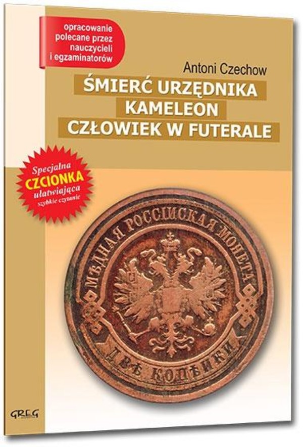 Śmierć urzędnika. Kameleon. Człowiek w futerale Lektura z opracowaniem