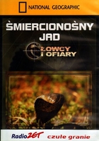 Śmiercionośny jad Łowcy i ofiary