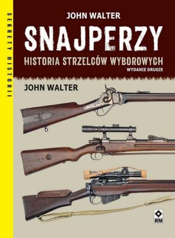 Snajperzy Historia strzelców wyborowych