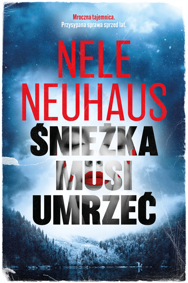 Śnieżka musi umrzeć Oliver von Bodenstein i Pia Kirchhoff Tom 4