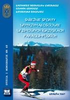 Śnieżne sporty wytrzymałościowe w zimowych igrzyskach paraolimpijskich - pdf