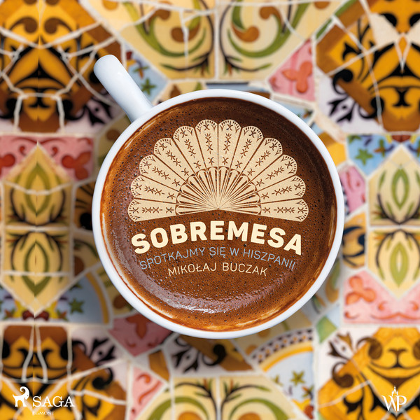 Sobremesa. Spotkajmy się w Hiszpanii - Audiobook mp3