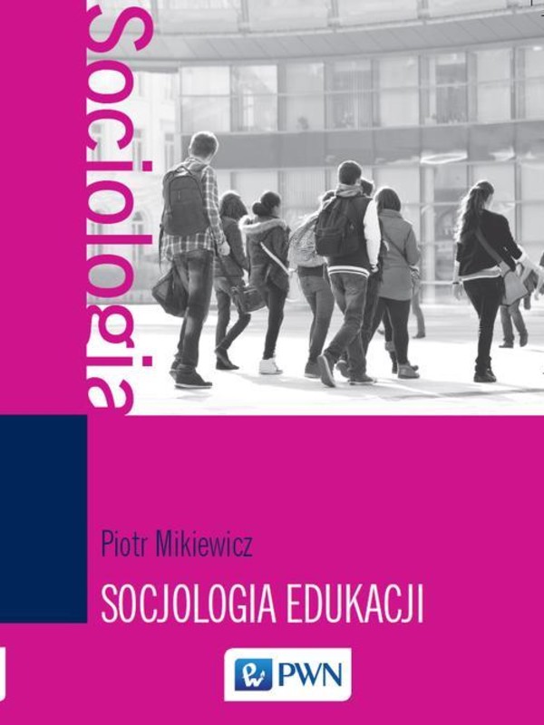 Socjologia edukacji - mobi, epub