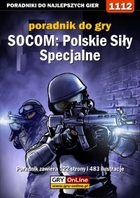 SOCOM: Polskie Siły Specjalne poradnik do gry - epub, pdf