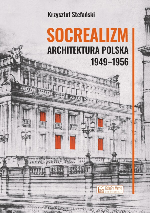 Socrealizm Architektura polska 1949-1956