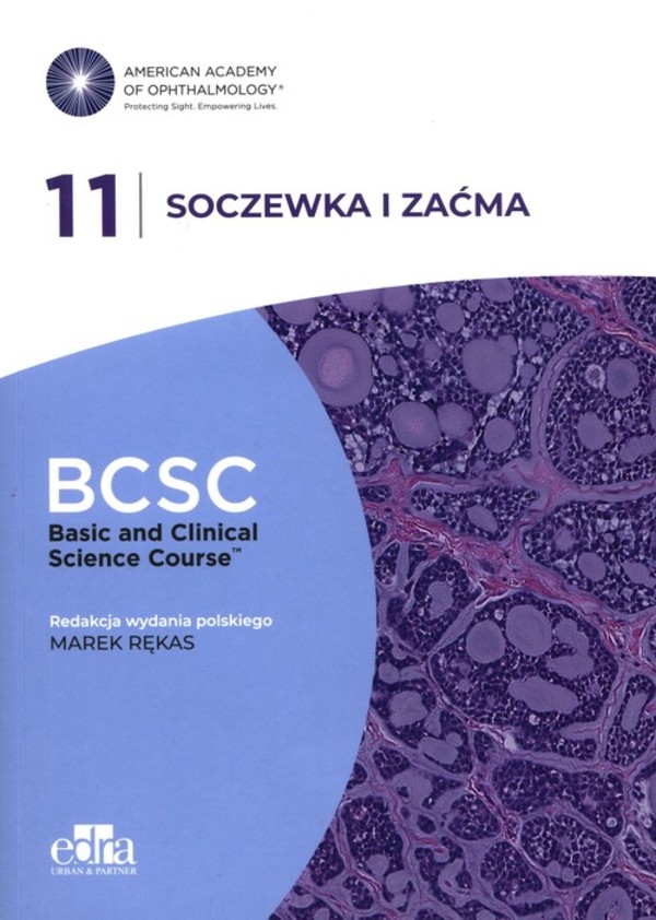 Soczewka i zaćma BSCS 11 Basic and Clinical Science Course