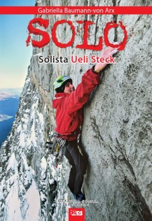 SOLO. Solista Ueli Steck