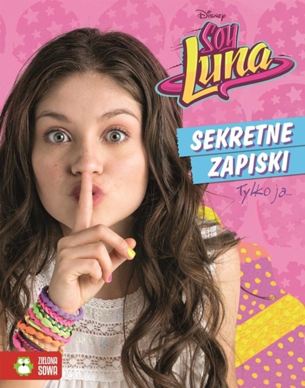 Soy Luna. Sekretne zapiski Tylko ja...