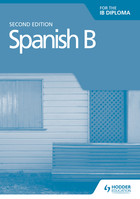 Spanish B for the IB Diploma. 2nd edition. Grammar and Skills Workbook
