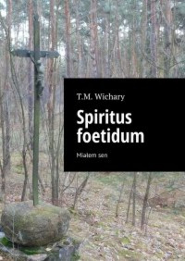 Spiritus foetidum - mobi, epub