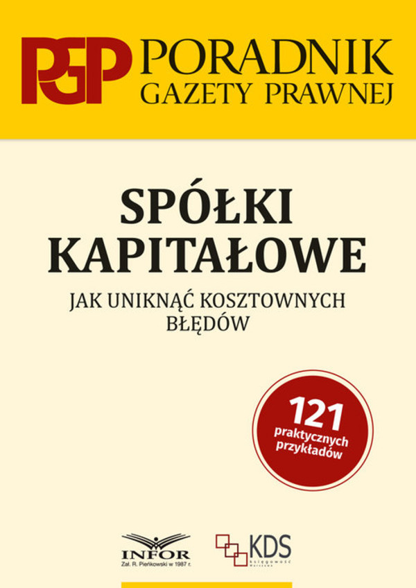 Spółki kapitałowe Jak uniknąć kosztownych błędów