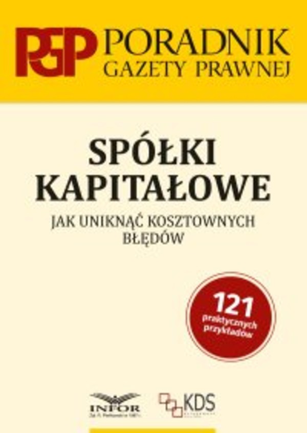 Spółki kapitałowe. Jak uniknąć kosztownych błędów - pdf