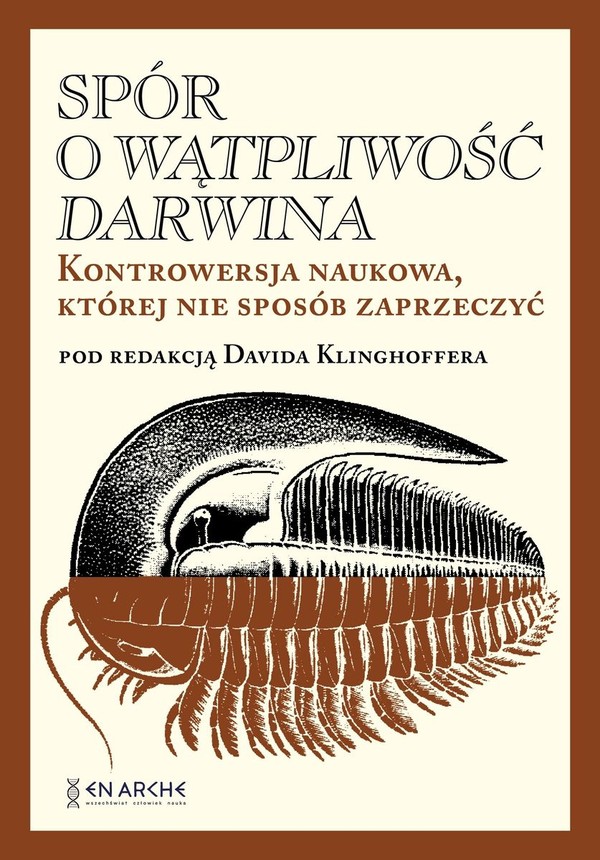 Spór o wątpliwość Darwina Kontrowersja naukowa, której nie sposób zaprzeczyć