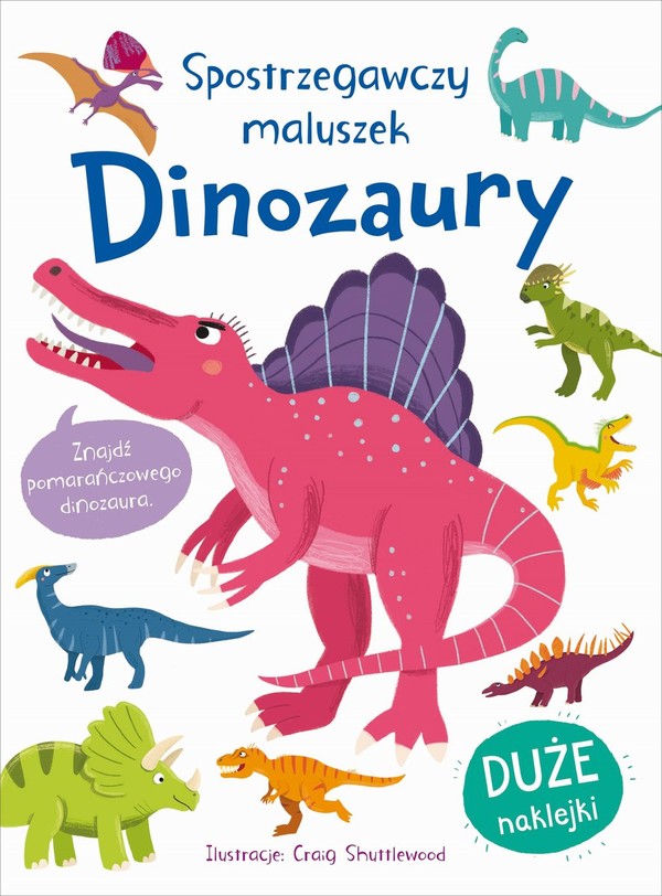 Spostrzegawczy maluszek Dinozaury