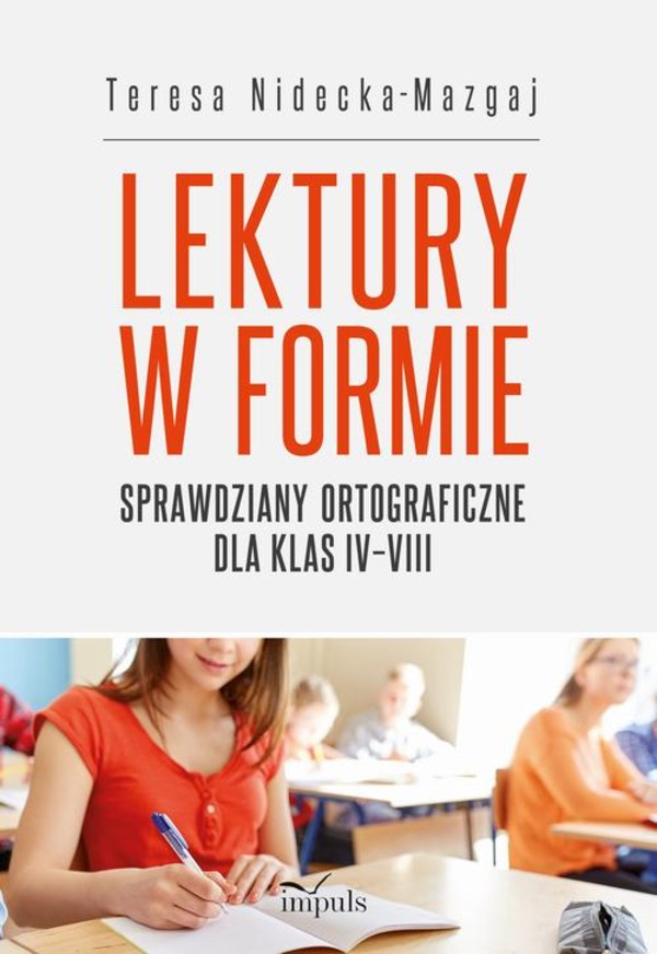 Sprawdziany ortograficzne dla klas IV-VIII. Lektury w formie - mobi, epub