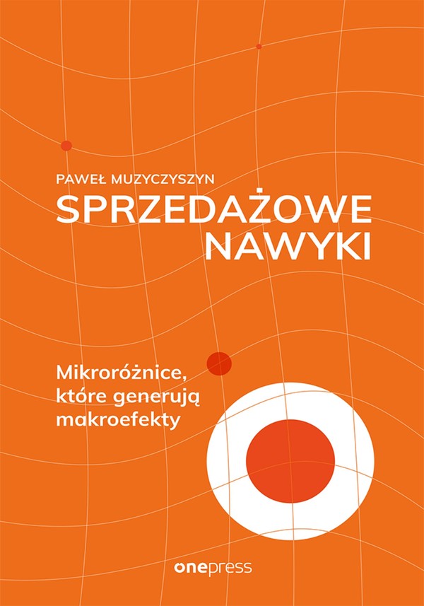 Sprzedażowe nawyki. Mikroróżnice, które generują makroefekty - mobi, epub, pdf