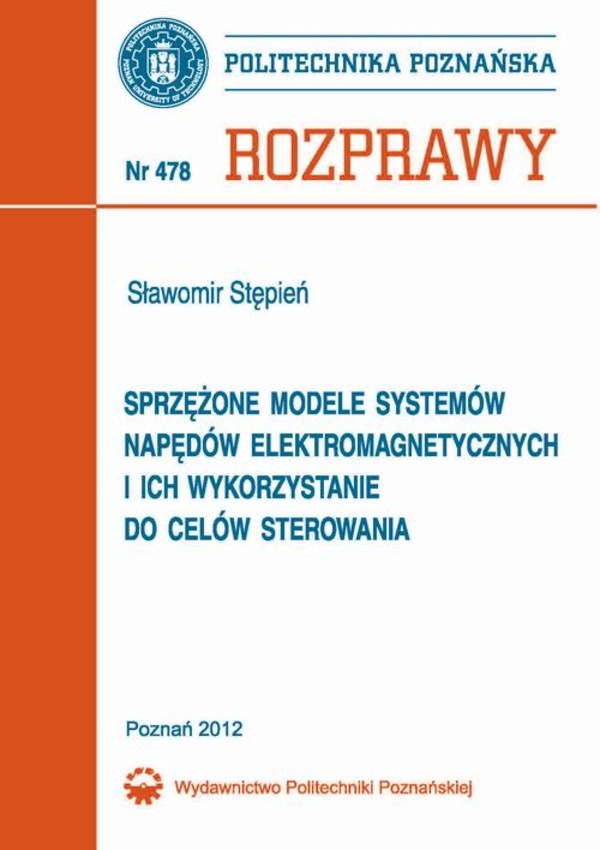 Sprzężone modele systemów napędów elektromagnetycznych i ich wykorzystanie do celów sterowania - pdf