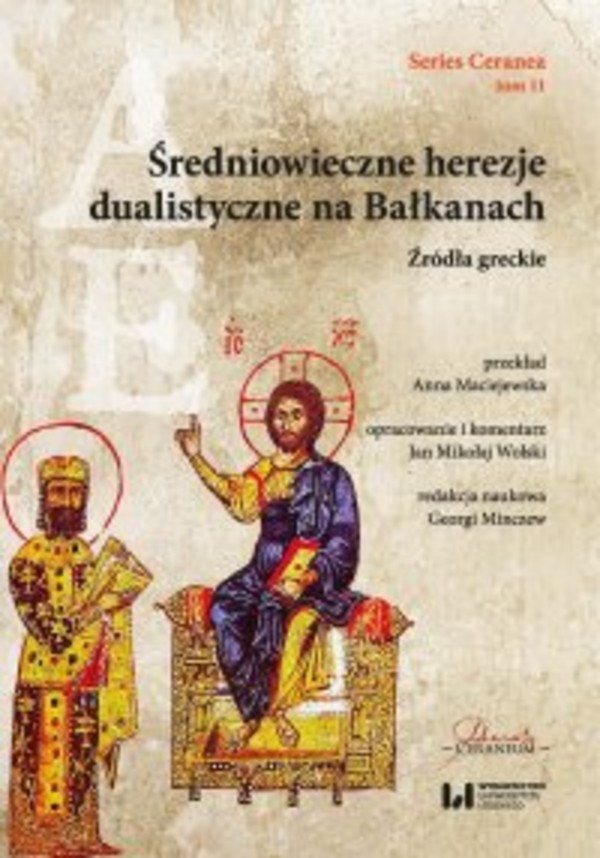 Średniowieczne herezje dualistyczne na Bałkanach. Źródła greckie - pdf