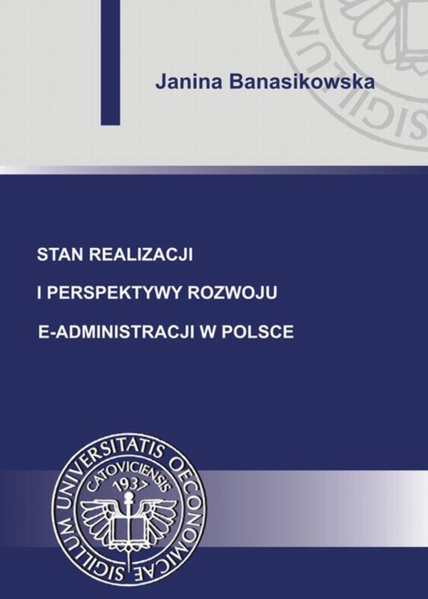 Stan realizacji i perspektywy rozwoju e-administracji w Polsce - pdf