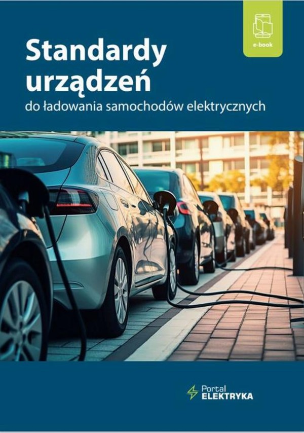 Standardy urządzeń do ładowania samochodów elektrycznych - mobi, epub, pdf