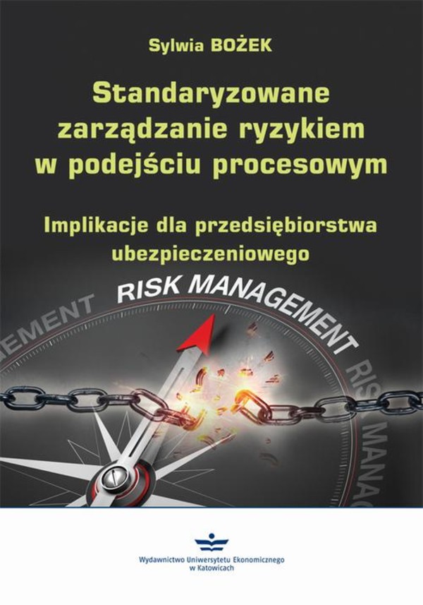 Standaryzowane zarządzanie ryzykiem w podejściu procesowym - pdf